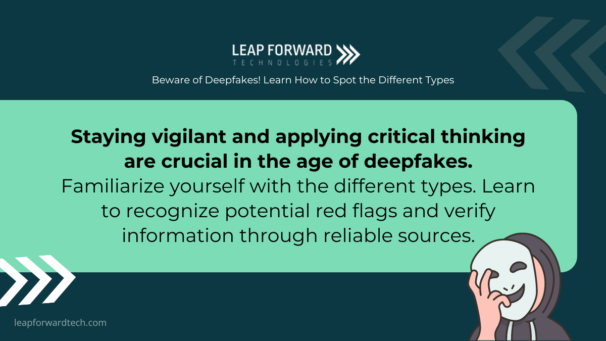 Stay vigilant in this age of deepfakes