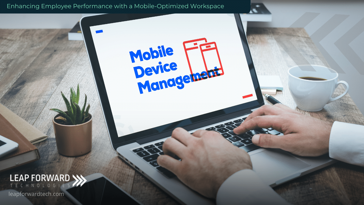 Use Mobile Device Management (MDM)