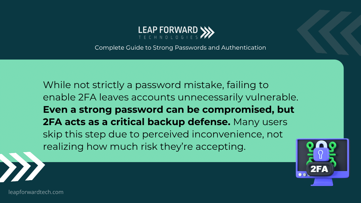 Ignoring Two-Factor Authentication (2FA)