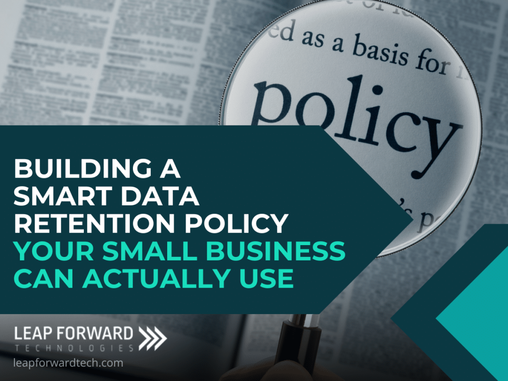 Building a Smart Data Retention Policy Your Small Business Can Actually ...